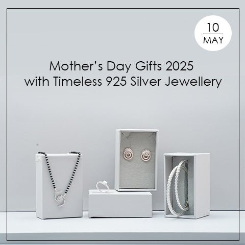 Celebrate Her Shine: Mother’s Day Gifts 2025 with Timeless 925 Silver Jewellery - tassyasilver.com